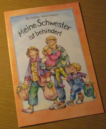 „Meine Schwester ist behindert“ …